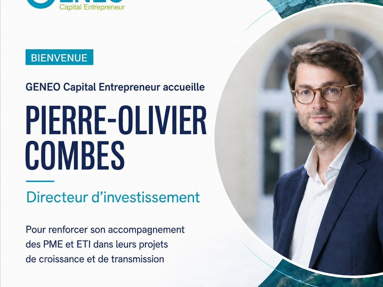 Pierre-Olivier Combes, Directeur d’investissement chez GENEO Capital Entrepreneur